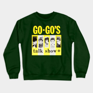 the Go-Go's Crewneck Sweatshirt